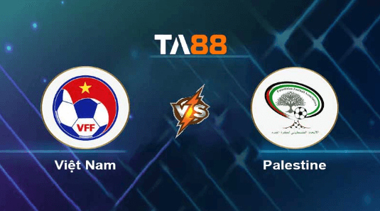 TA88 Soi kèo nhận định Việt Nam vs Palestine, 19h30 ngày 11/09/2023