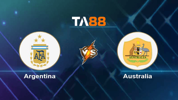 TA88 Soi kèo nhận định Argentina vs Australia , 17h00 ngày 15/06/2023