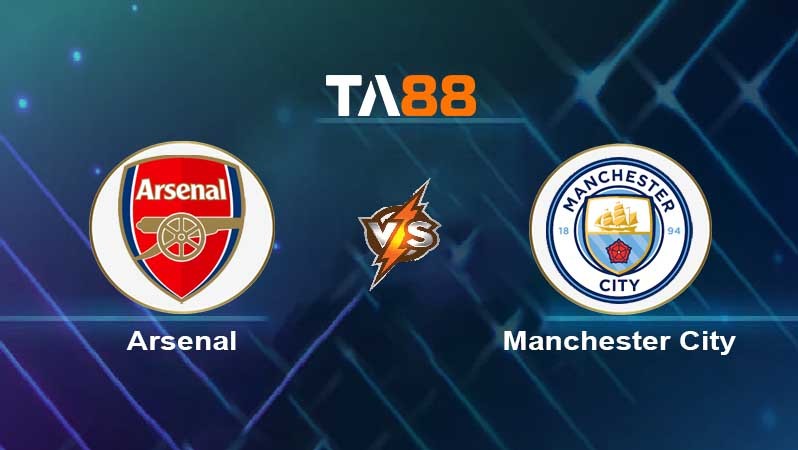 TA88 Soi kèo nhận định Arsenal vs Manchester City, 22h30 ngày 08/10/2023