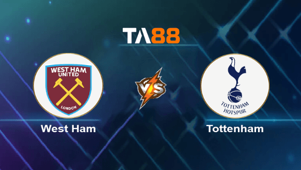 TA88 Soi kèo nhận định West Ham vs Tottenham, 02h15 ngày 03/04/2024