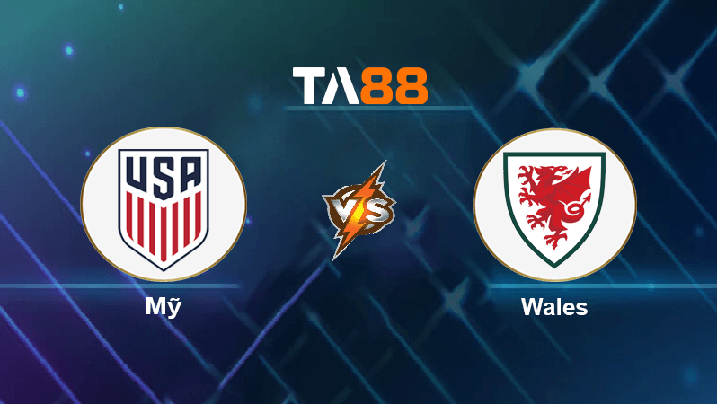TA88 Soi kèo nhận định Mỹ vs Xứ Wales , 02h00 ngày 22/11/2022