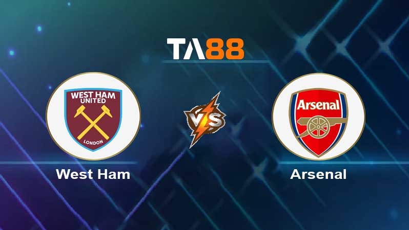 TA88 Soi kèo nhận định West Ham vs Arsenal, 02h30 ngày 02/11/2023