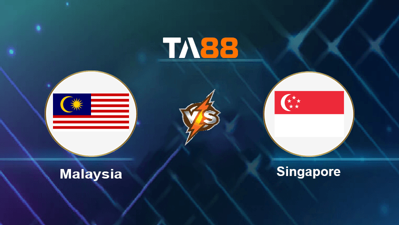 TA88 Soi kèo nhận định Malaysia vs Singapore, 19h30 ngày 03/01/2023