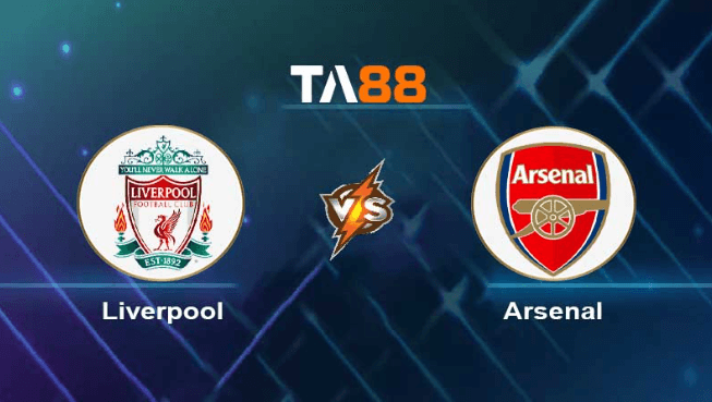 TA88 Soi kèo nhận định Liverpool vs Arsenal , 22h30 ngày 09/04/2023