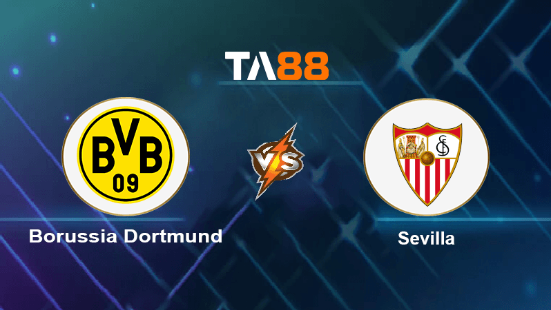 TA88 Soi kèo nhận định Borussia Dortmund vs Sevilla, 02h00 ngày 12/10/2022