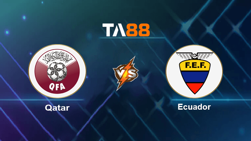 TA88 Soi kèo nhận định Qatar vs Ecuador, 23h00 ngày 20/11/2022