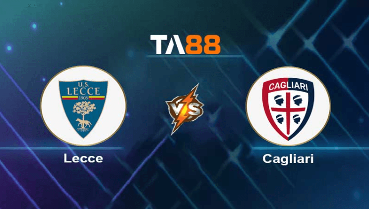 TA88 Soi kèo nhận định Lecce vs Cagliari, 00h00 ngày 07/01/2024
