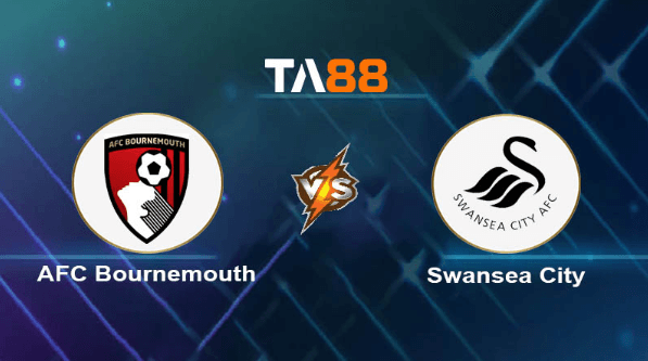 TA88 Soi kèo nhận định Bournemouth vs Swansea City, 02h45 ngày 26/01/2024