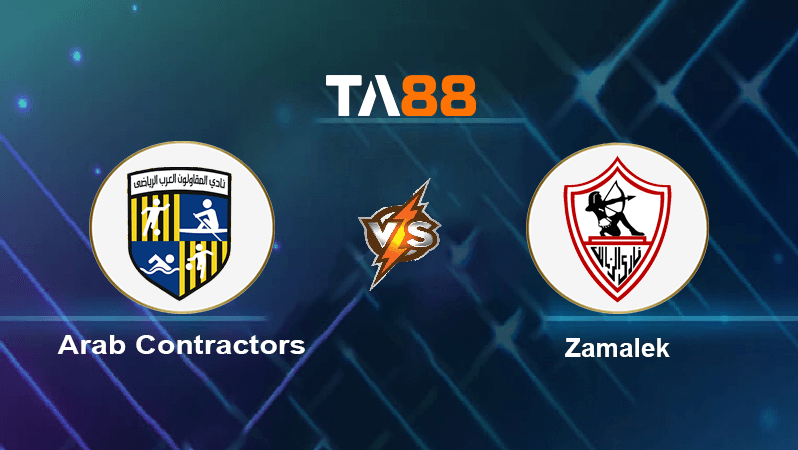 TA88 Soi kèo nhận định Arab Contractors vs Zamalek, 22h00 ngày 25/12/2022