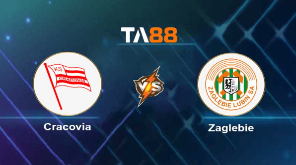 TA88 Soi kèo nhận định Cracovia Krakow vs Zaglebie Lubin, 23h00 ngày 11/08/2023