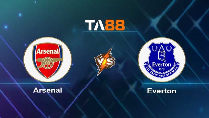 TA88 Soi kèo nhận định Arsenal vs Everton , 02h45 ngày 02/03/2023