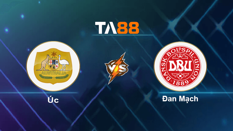 TA88 Soi kèo nhận định Úc vs Đan Mạch, 22h00 ngày 30/11/2022