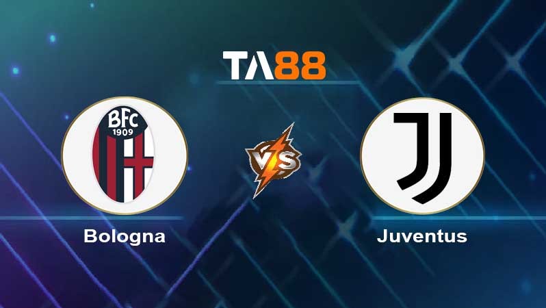 TA88 Soi kèo nhận định Bologna vs Juventus , 01h45 ngày 01/05/2023