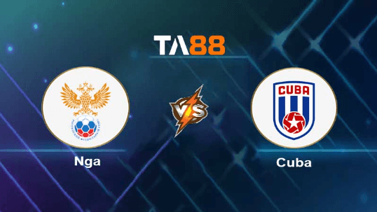 TA88 Soi kèo nhận định Nga vs Cuba, 23h30 ngày 20/11/2023