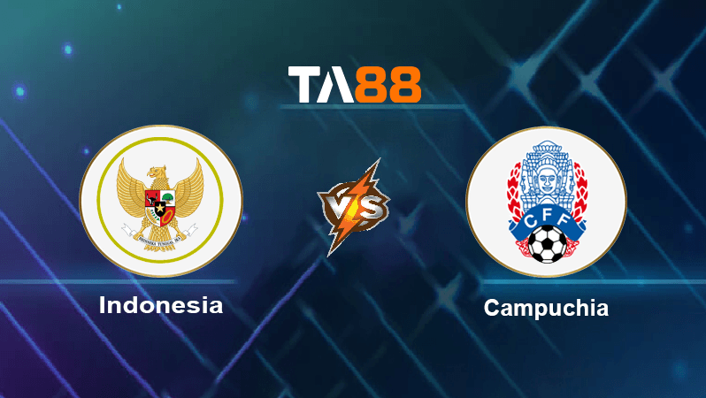 TA88 Soi kèo nhận định Indonesia vs Campuchia , 16h30 ngày 23/12/2022