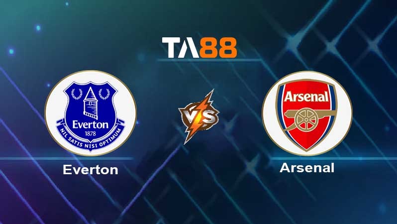 TA88 Soi kèo nhận định Everton vs Arsenal , 19h30 ngày 04/02/2022